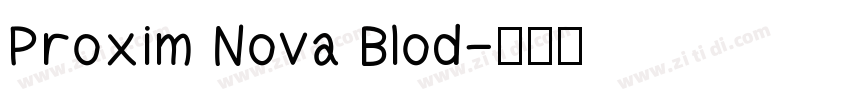 Proxim Nova Blod字体转换